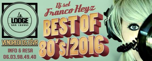 BEST OF 80’s / 2016 Dj Set Franco Heyz