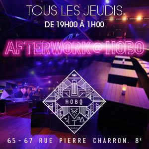 AFTERWORK @ HOBO CLUB ( Champs Elysees )