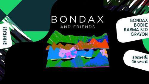 Showcase Paris : Bondax & friends : Karma Kid – Bodhi – Crayon