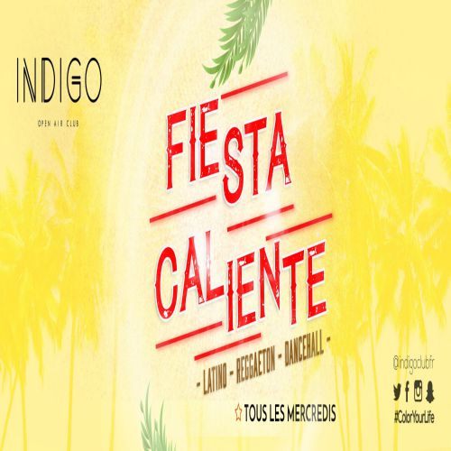 Soirée Fiesta Caliente@Indigo Club