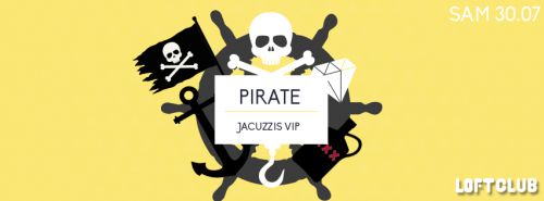 La Plage Privée du Loft – Pirate Week – Jacuzzis VIP
