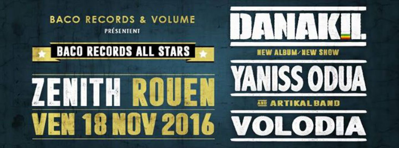 Volume présente Danakil Yaniss Odua Volodia – Zénith Rouen