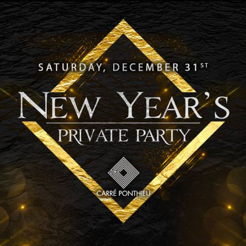 New Year’s • Private Party – Carre Ponthieu•Saturday December 31st