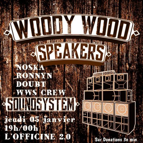 Woody Wood Speakers #6 w/ Noska / Ronnyn / Doubt