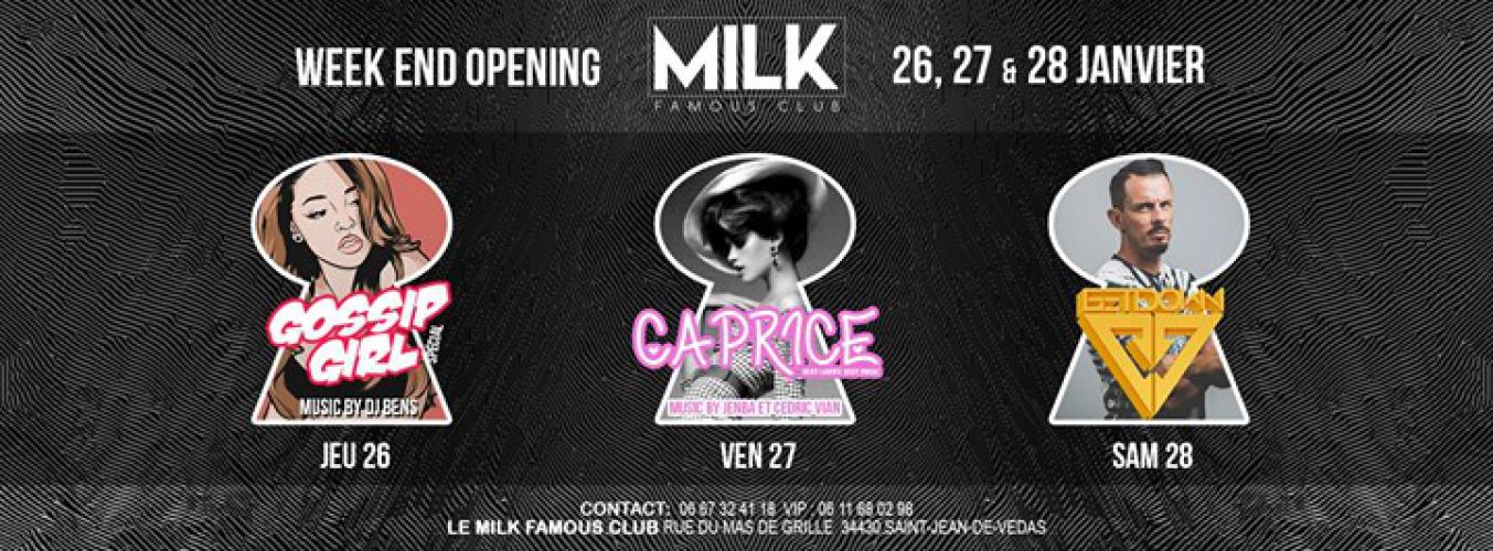 OPENING MILK FAMOUS CLUB
