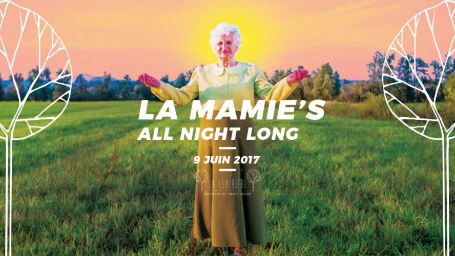 La Mamie’s All Night Long
