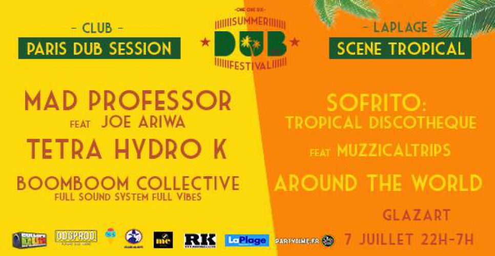 Summer Dub Festival – Mad Professor, Tetra Hydro K, Sofrito