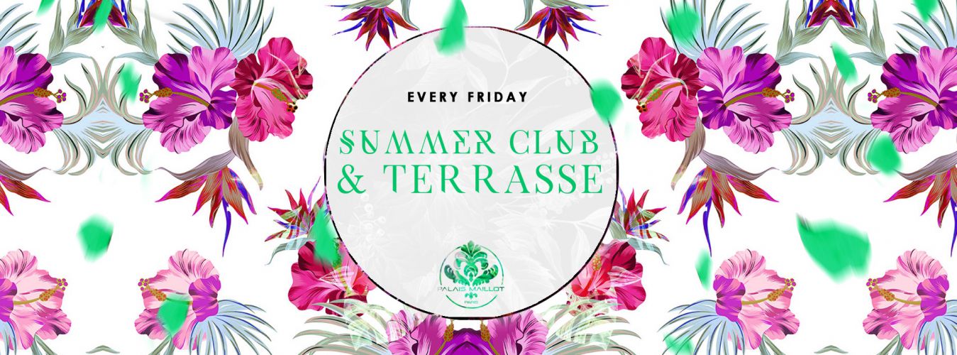 Summer Club & Terrasse – Every Friday –