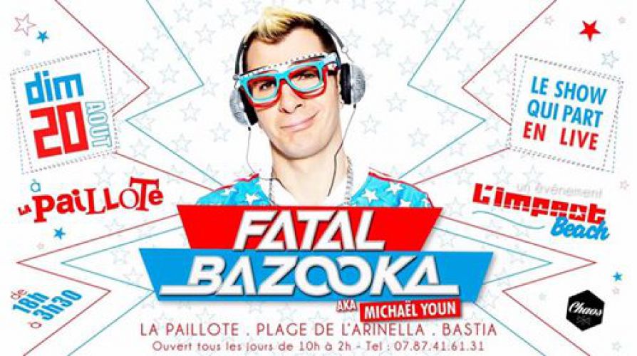 Kitsch Party avec Fatal Bazooka a l’Impact Beach