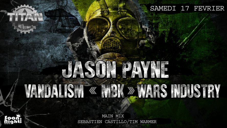 Jason Payne / Vandalism / Mbk / Wars Industry-