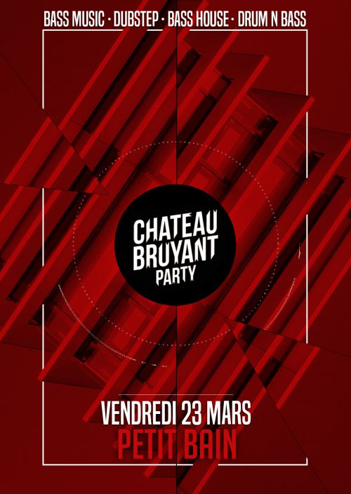 Château Bruyant Party