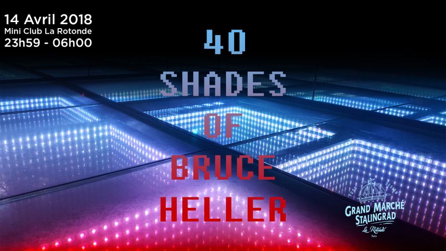40 Shades Of Bruce Heller