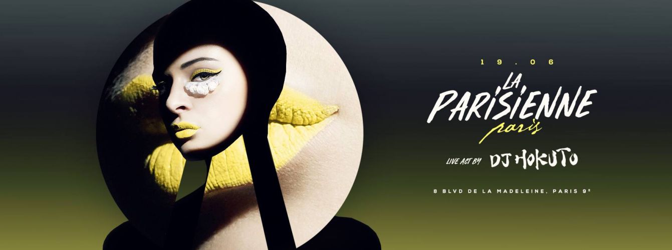 La Parisienne x Live Act by DJ Hokuto Tuesday June 19th