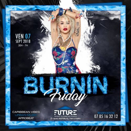 Burnin Friday !