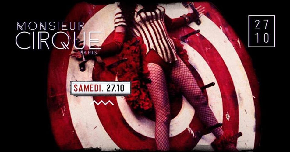 * Samedi 27 Octobre – Monsieur Cirque *