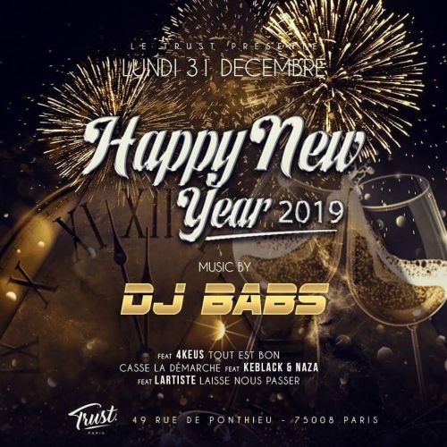 Happy New Year 2K19 At Trust ★ Dj Babs