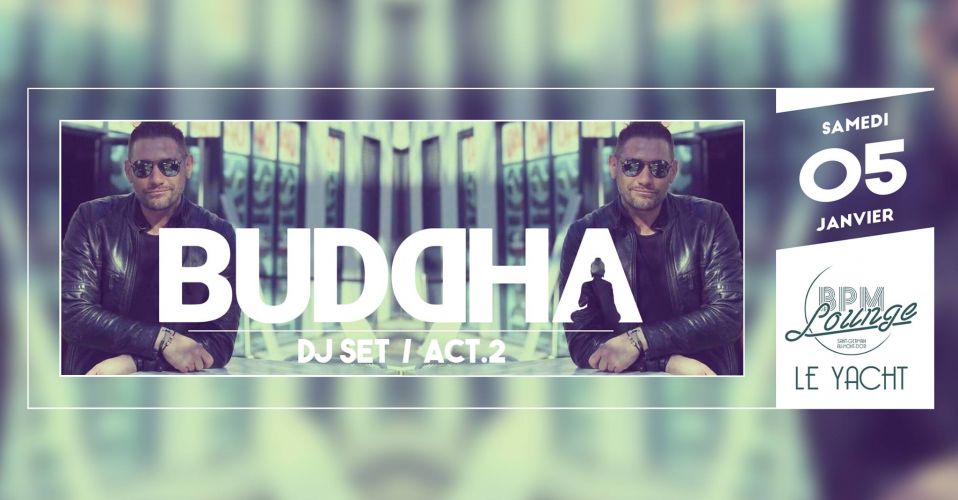 Buddha DJ set Act.2