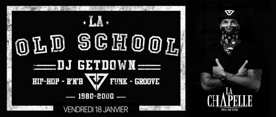 la old shool by DJ GetDown