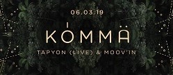 KÖMMA w/ Tapyon (Live) & MoovIn : Acte 8
