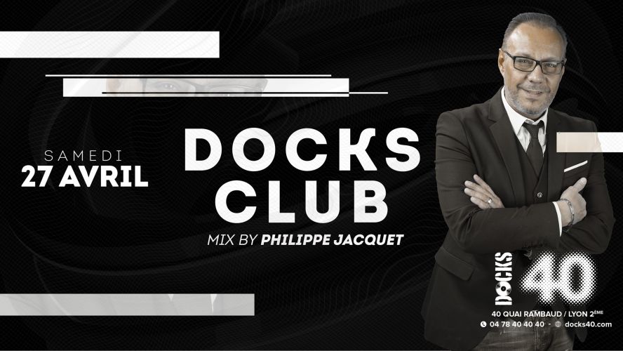 Docks Club by Philippe Jacquet