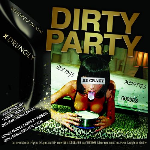 ★ DIRTY PARTY ★