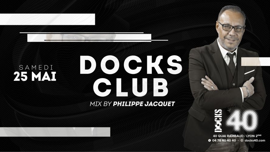 Docks Club – Mix by Philippe Jacquet