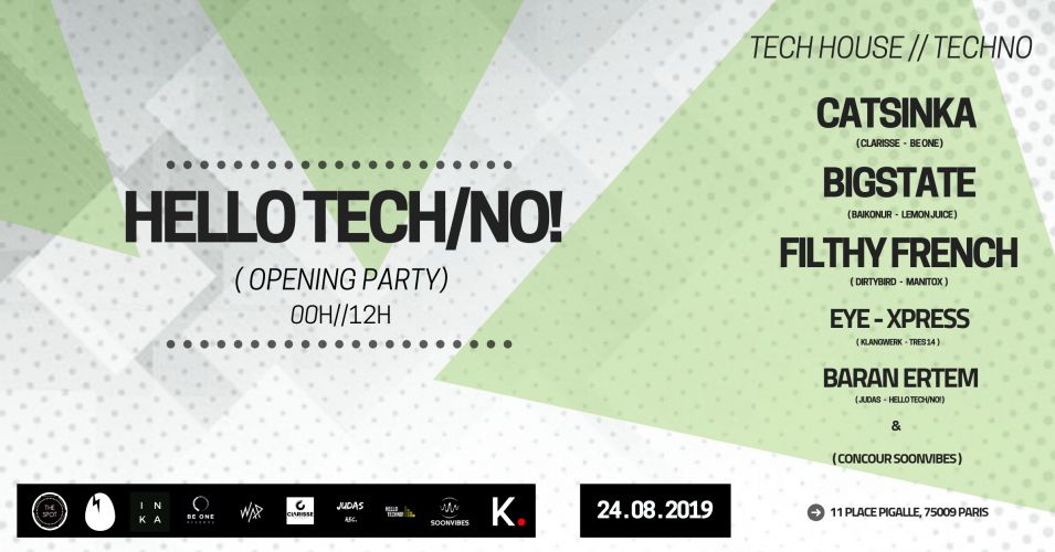 Hello Tech/No! – Opening Party (0h/12h) (Soirée + After)