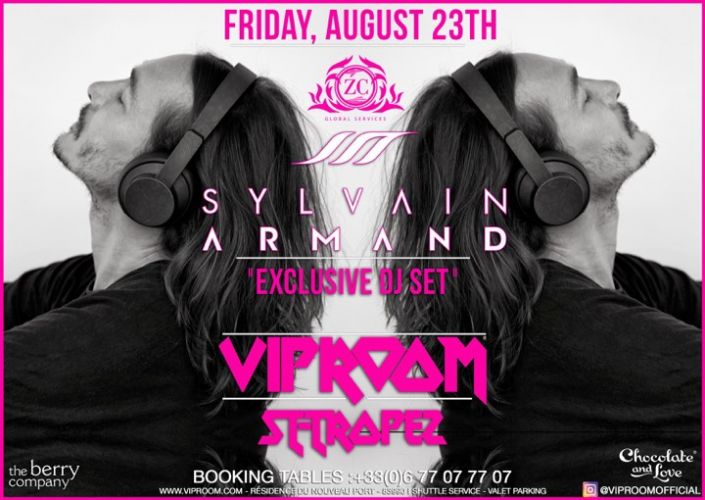 VIP ROOM St Tropez x Sylvain Armand x Friday August 23th
