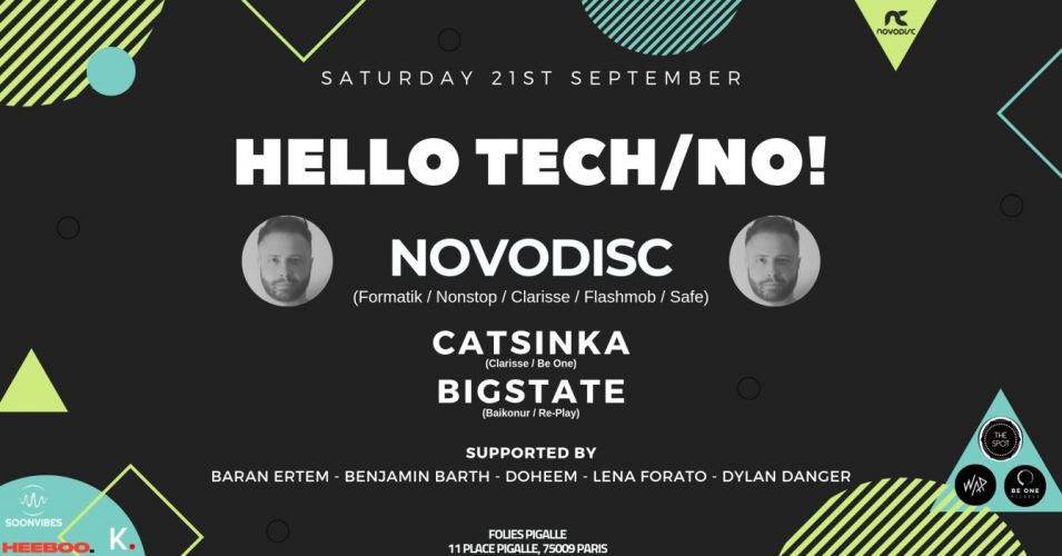 Hello Tech/No! – Novodisc x Catsinka x Bigstate (0h/12h)
