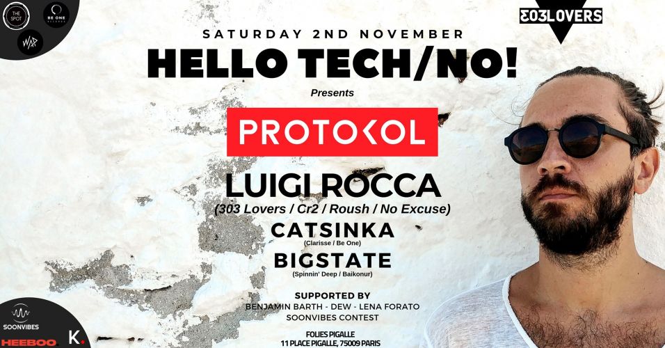 Hello Tech/No! Presents: PROTOKOL with Luigi Rocca (Paris)