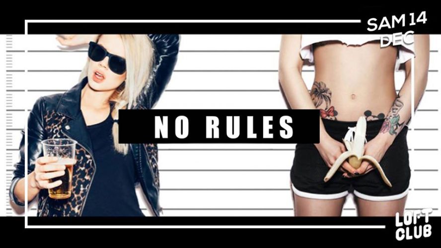 NO Rules