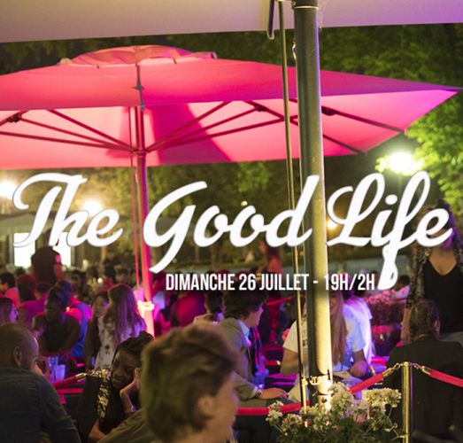 THE GOOD LIFE FACE A LA TOUR EIFFEL – LES JARDINS DU TROCADÉRO – GRATUIT avec INVITATION