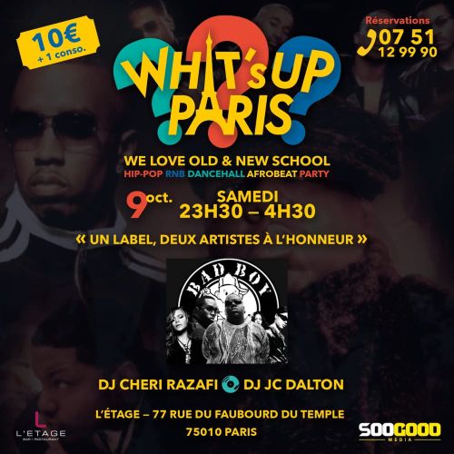 What’s up Paris??? Party Bad Boy edition