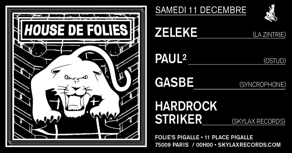 House de Folies w/ Zeleke, Paul², Gasbe & Hardrock Striker
