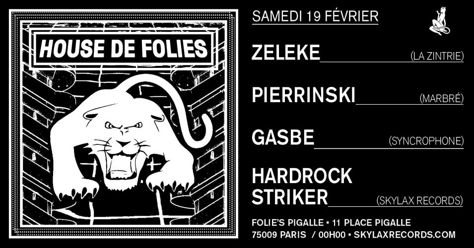 House de Folies w/ Zeleke, Pierrinski, Gasbe & Hardrock Striker