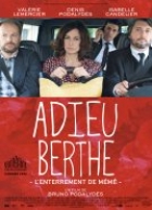 Adieu Berthe – L’enterrement de mémé