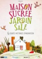 Maison sucrée Jardin salé