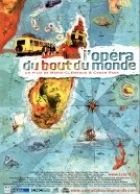 L’opéra du bout du monde