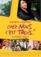 Chez nous c’est trois!