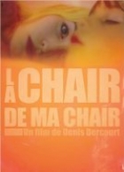 La chair de ma chair