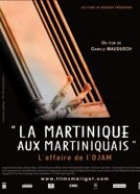 La martinique aux martiniquais : l’affaire de l’Ojam