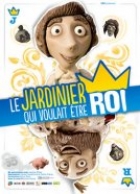 Le jardinier qui voulait être roi