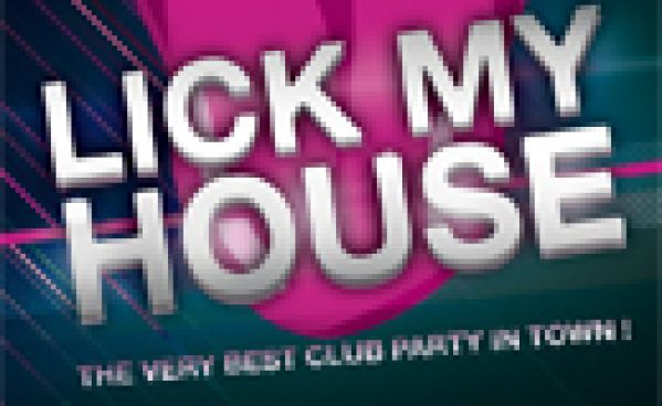 LICK MY HOUSE @ Zen Club le 26/03