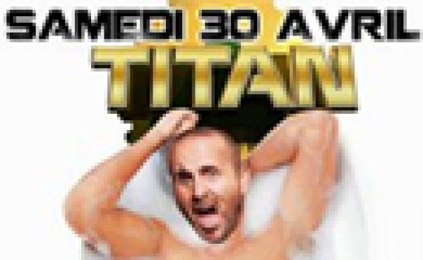 L’EXPERIENCE INTERDITE @ Le Titan Le 30/04