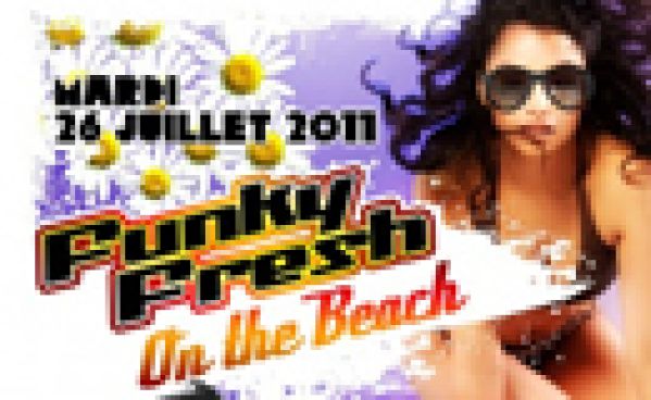 FUNKY-FRESH on the beach @ Le Colisee Le 26/07