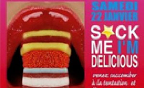 S*CK ME I’M DELICIOUS @ Pub O’Connors le 22/01