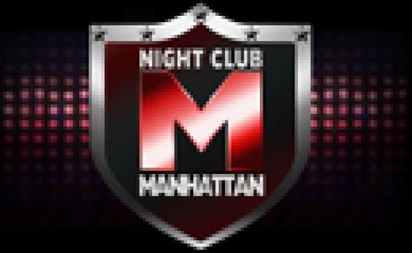 OPENING du MANHATTAN Night Club le 18/03