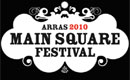 Réserve pour le Main Square Festival, 5 euros de reduction