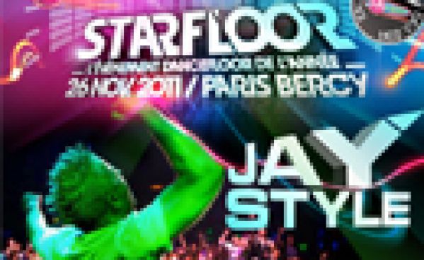 Jay Style @ Bercy pour StarFloor 2011