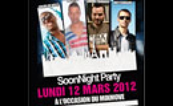 SoonNight Party au Duplex Lundi 12 Mars